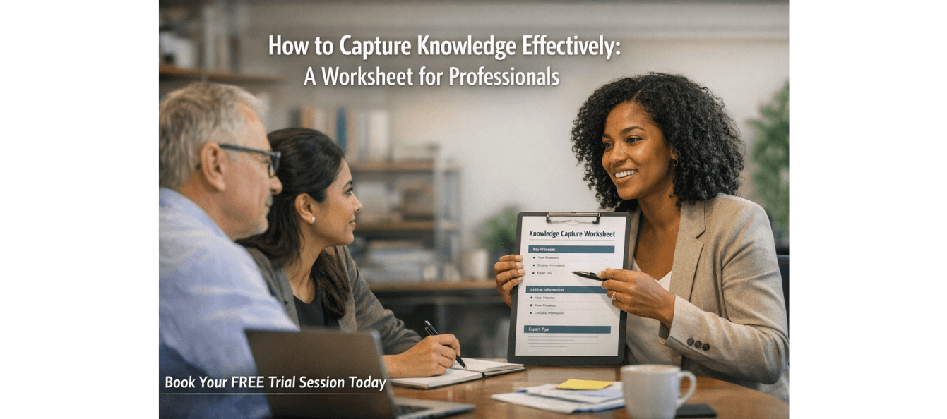 How to Capture Knowledge Effectively A Worksheet for Professionals.png