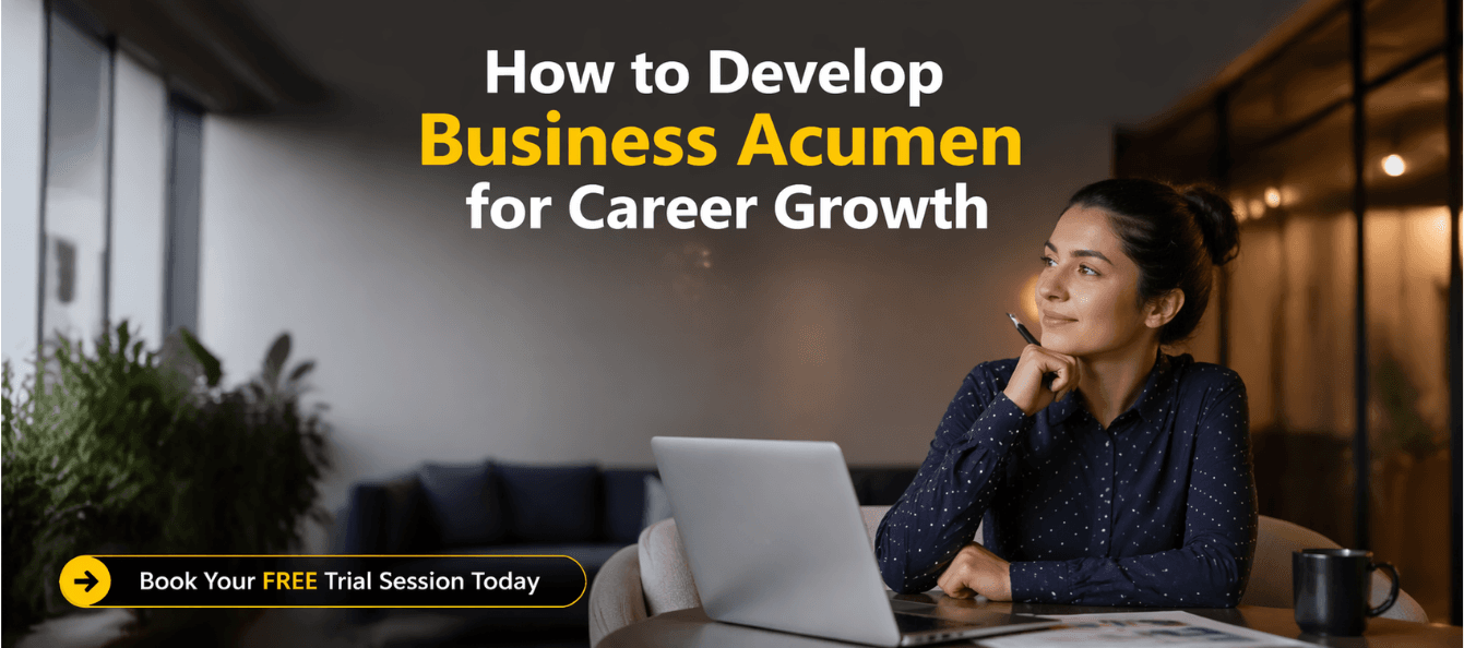 How to Develop Business Acumen for Career Growth.png
