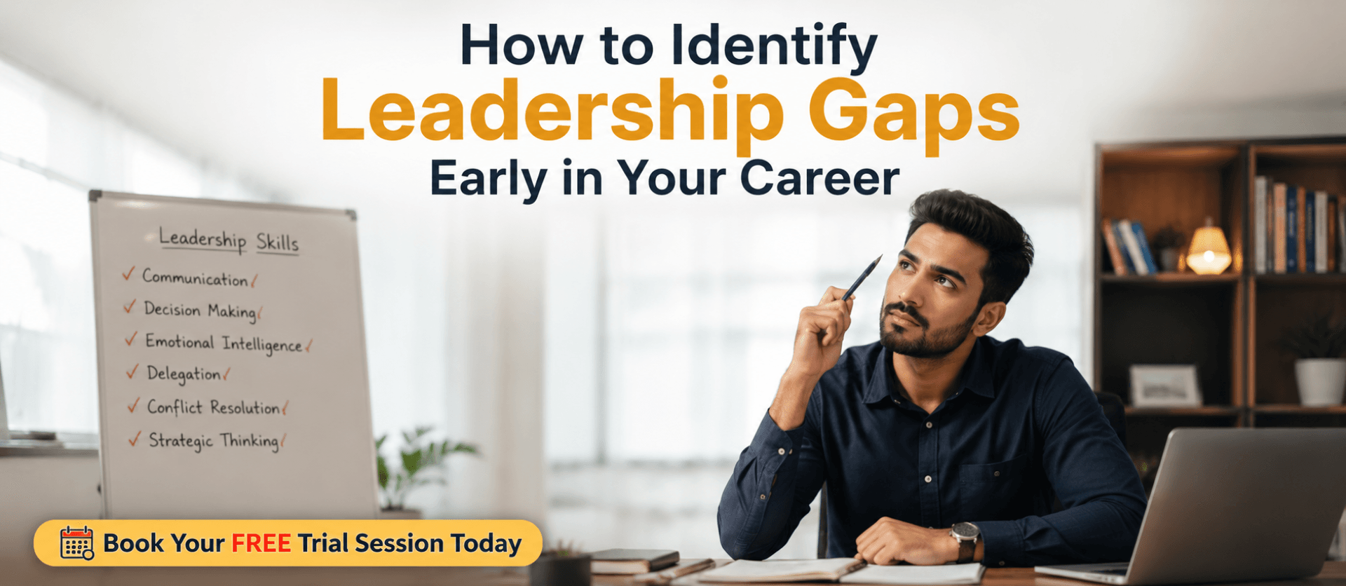 How to Identify Leadership Gaps Early in Your Career.png