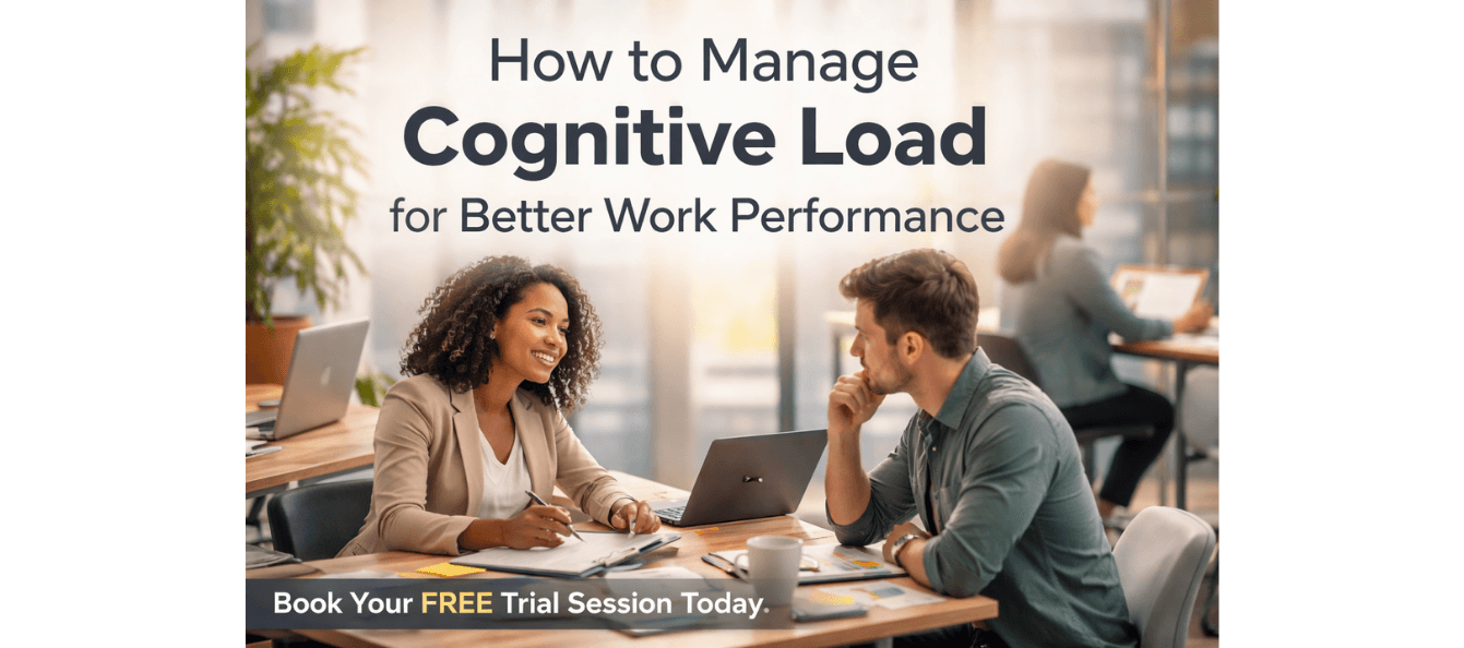 How to Manage Cognitive Load for Better Work Performance.png