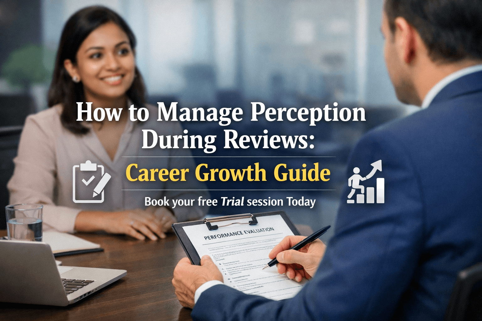 How to Manage Perception During Reviews Career Growth Guide.png