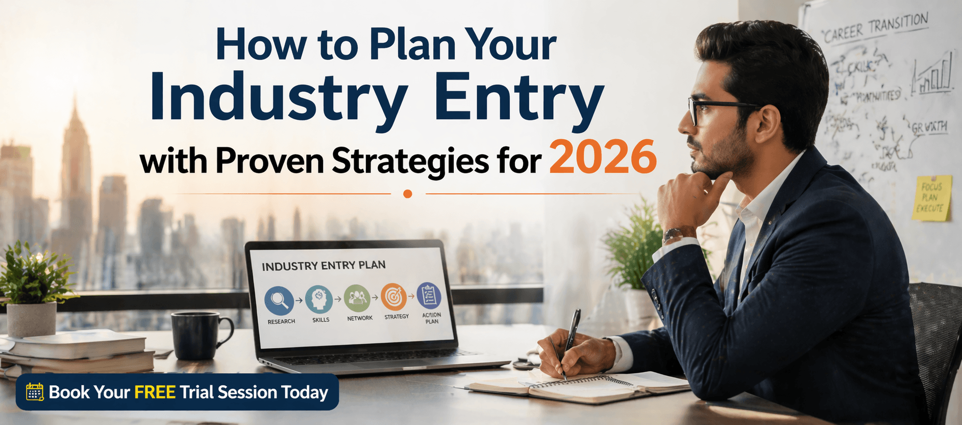 How to Plan Your Industry Entry with Proven Strategies for 2026.png