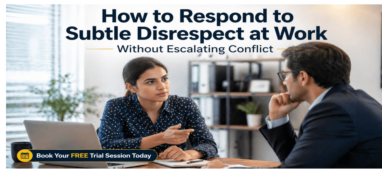How to Respond to Subtle Disrespect at Work Without Escalating Conflict.png
