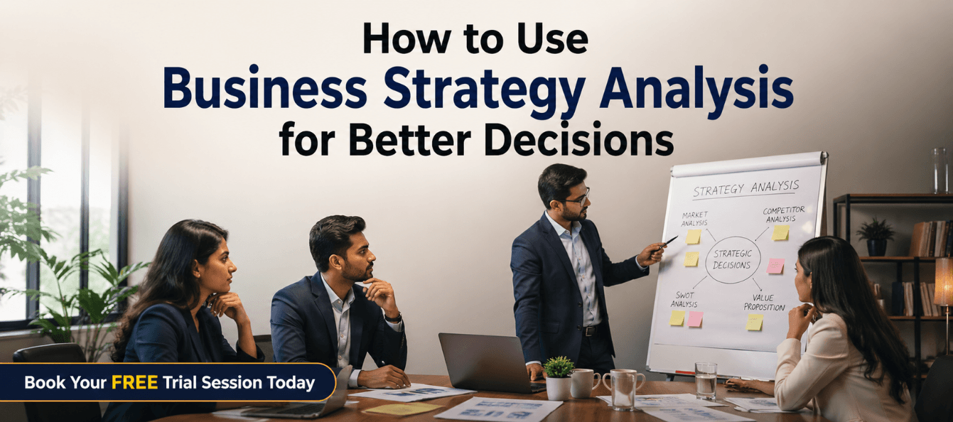 How to Use Business Strategy Analysis for Better Decisions.png