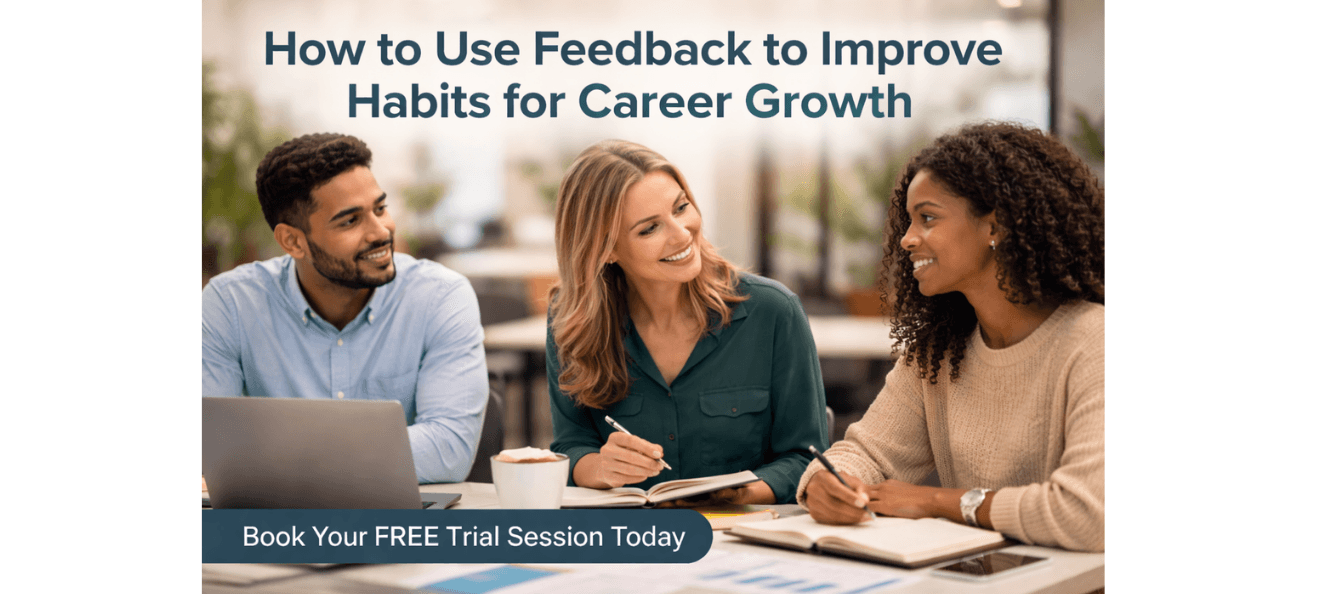 How to Use Feedback to Improve Habits for Career Growth.png