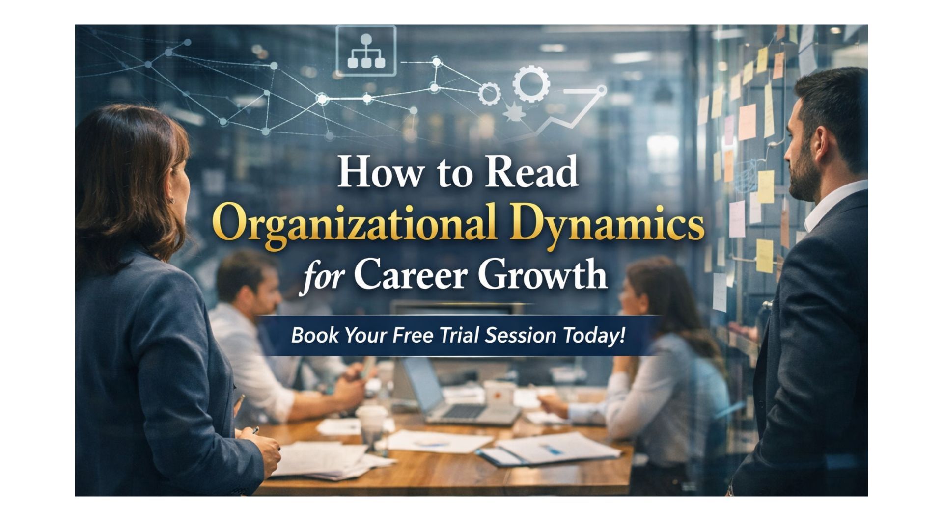 How to read organizational dynamics effectively.jpg