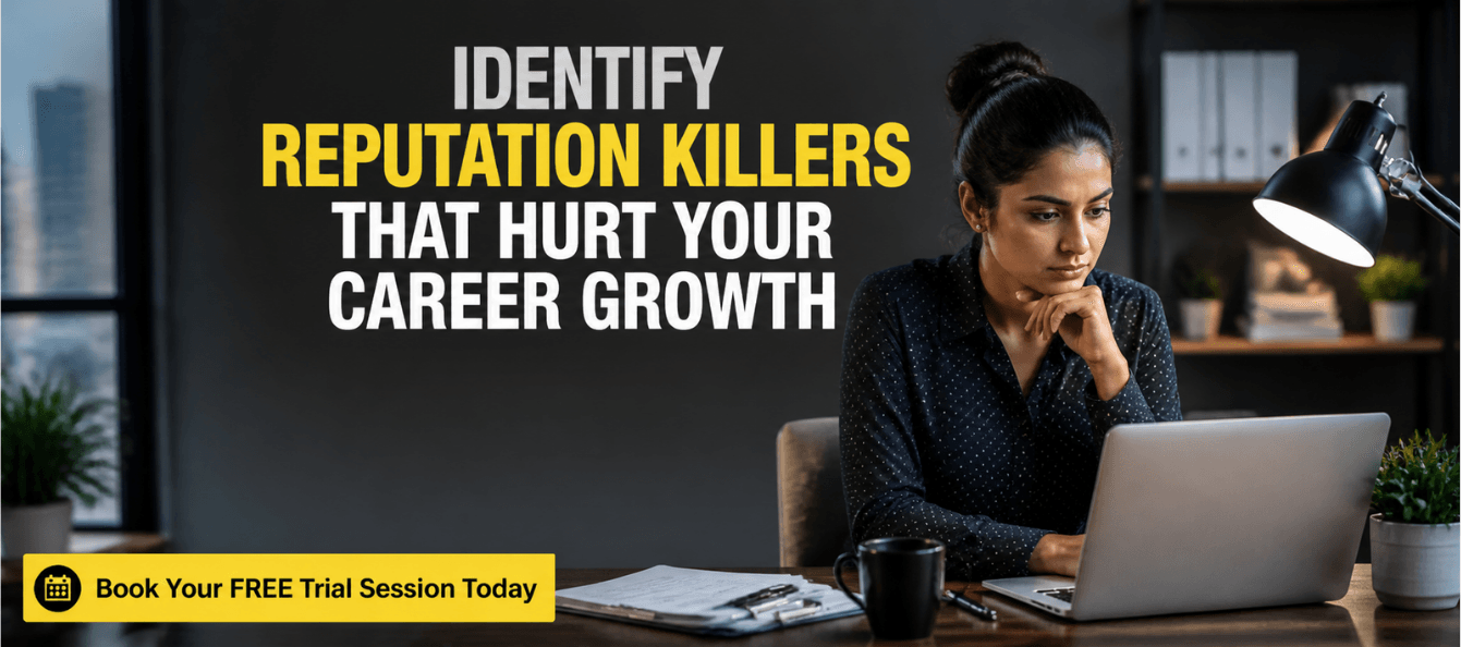 Identify Reputation Killers That Hurt Your Career Growth.png