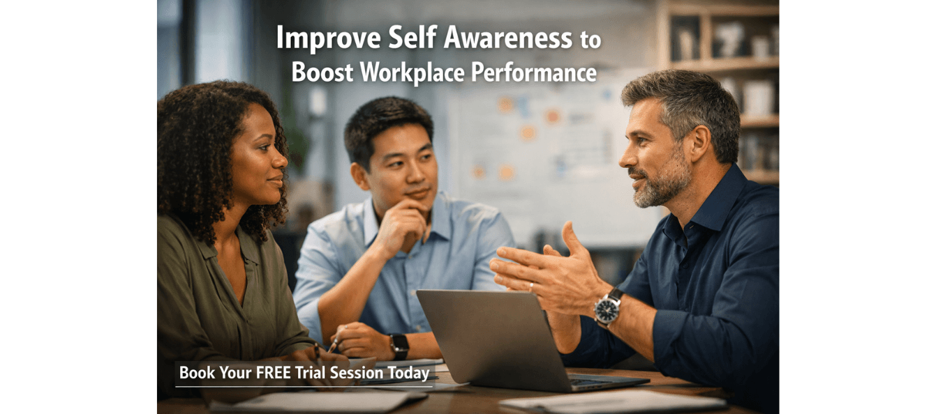 Improve Self Awareness to Boost Workplace Performance.png