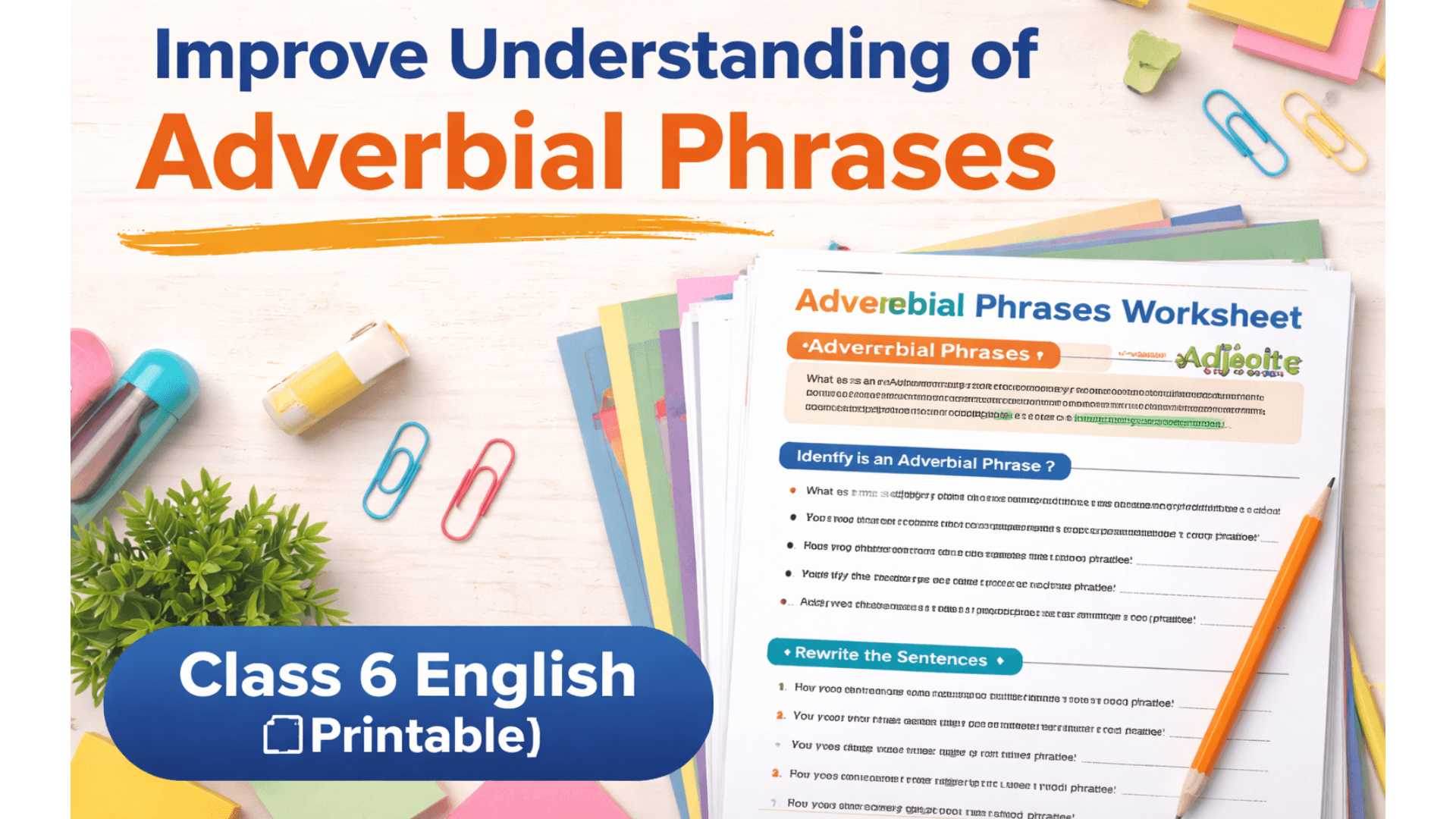 Improve Understanding of Adverbial Phrases  Class 6 English Worksheet [Printable].png