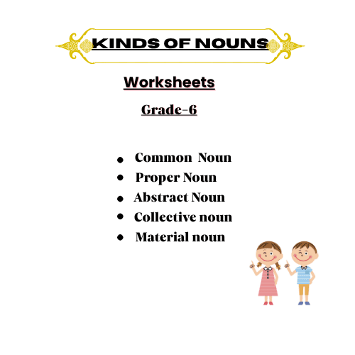 Kinds of Nouns English Grammar Worksheet Grade 6