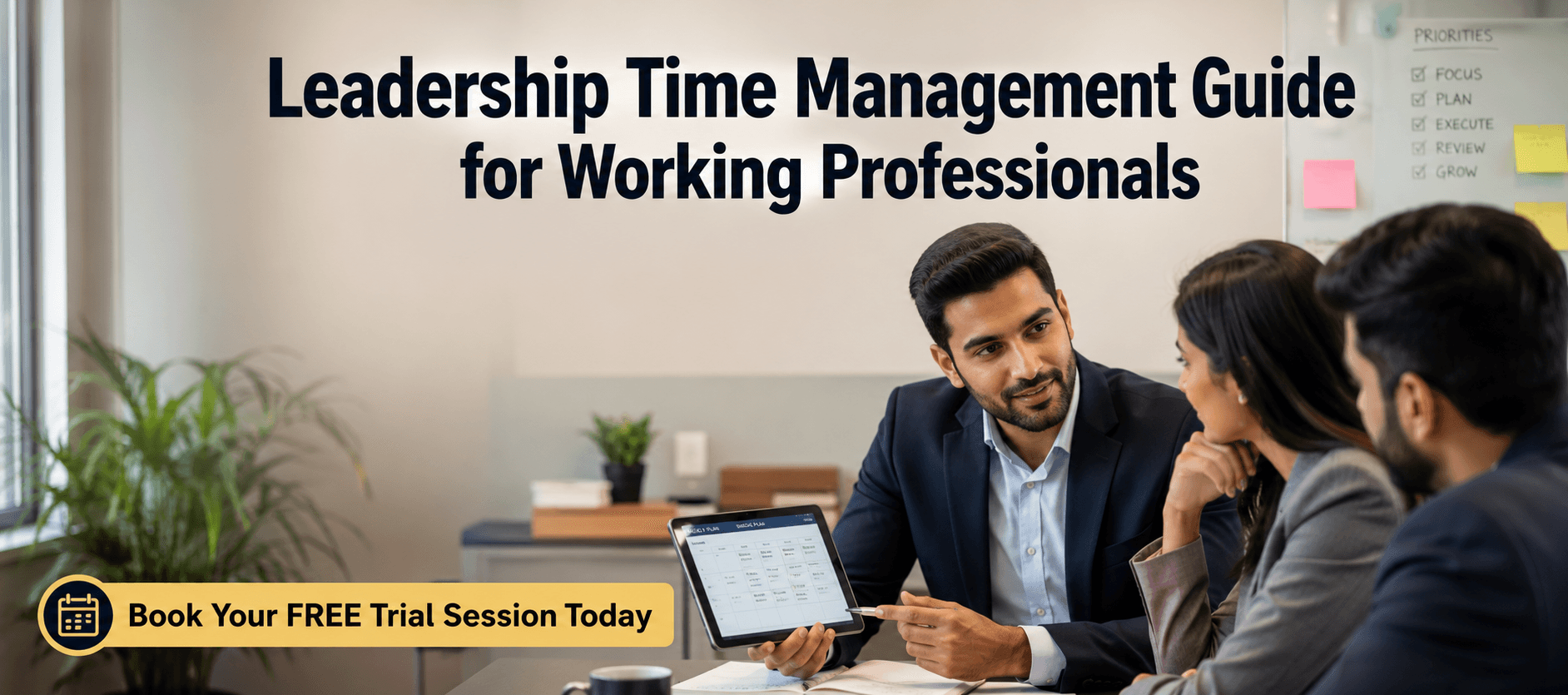 Leadership Time Management Guide for Working Professionals.png