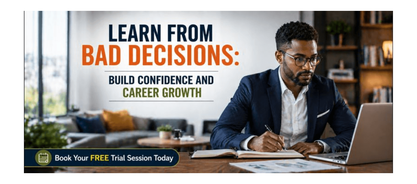 Learn From Bad Decisions Build Confidence and Career Growth.png