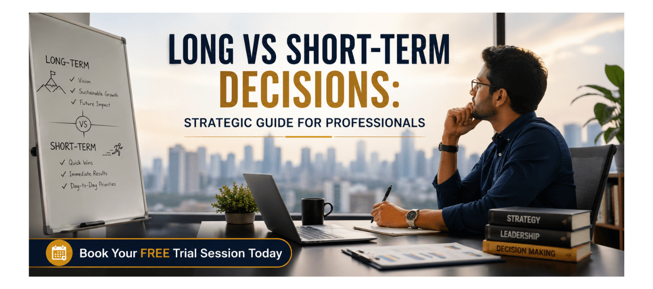 Long vs Short-Term Decisions Strategic Guide for Professionals.png