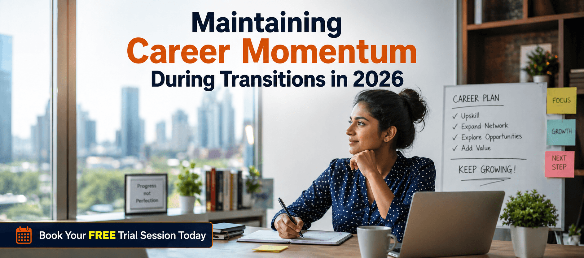 Maintaining Career Momentum During Transitions in 2026.png