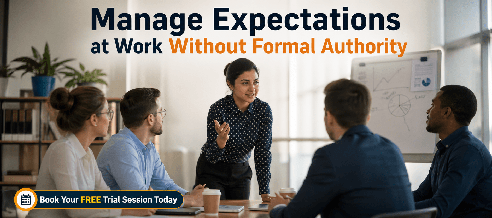 Manage Expectations at Work Without Formal Authority.png