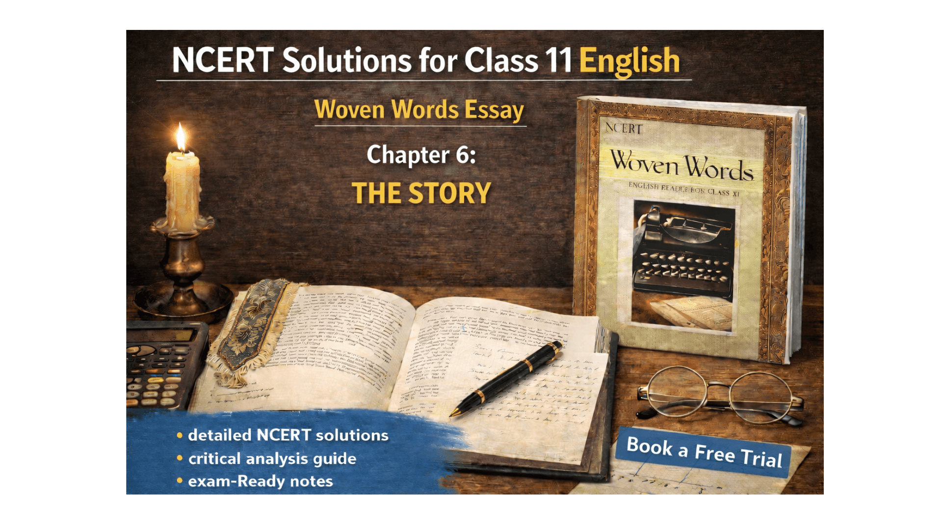 NCERT Solutions for Class 11 English Woven Words Essay Chapter 6 The Story.png