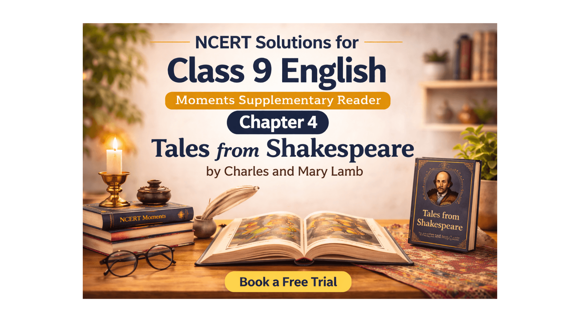NCERT Solutions for Class 9 English Chapter 4 Tales from Shakespeare by Charles and Mary Lamb.png