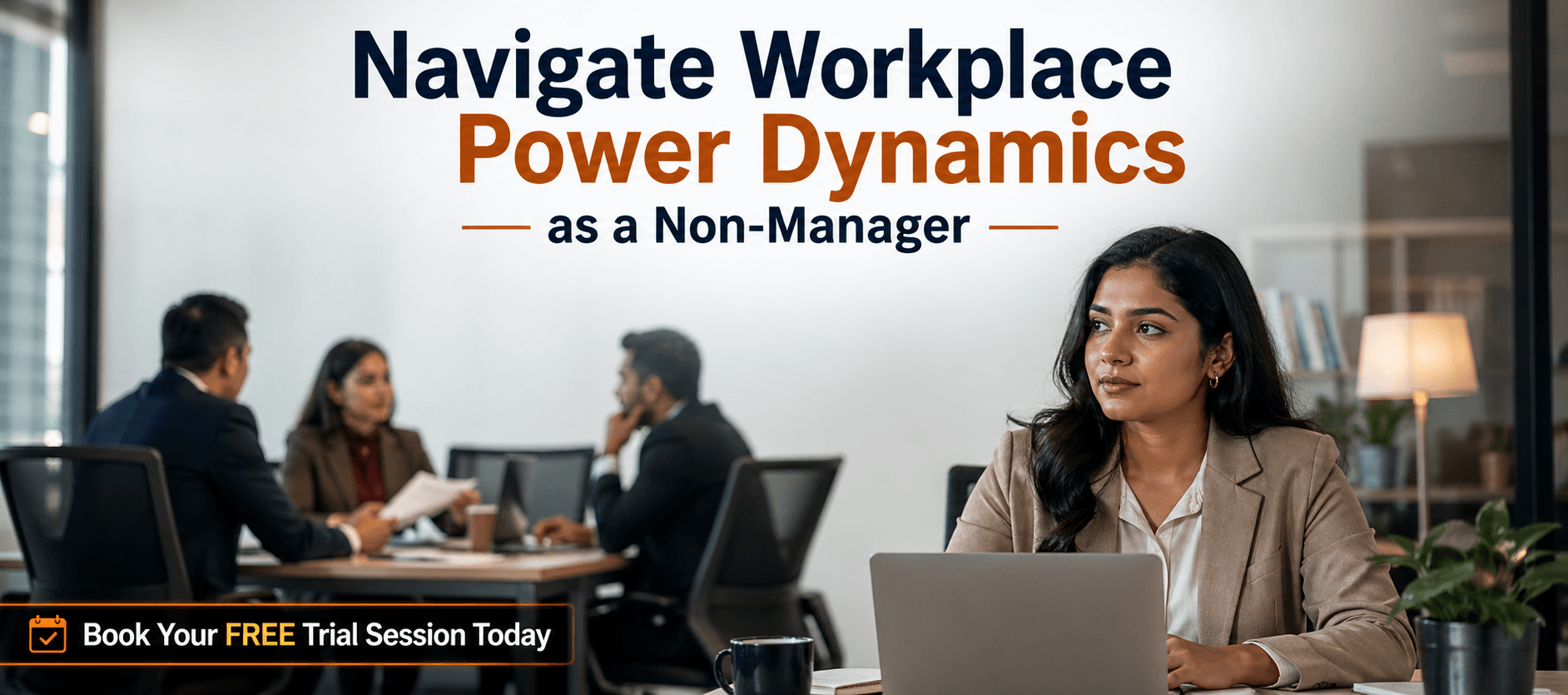 Navigate Workplace Power Dynamics as a Non-Manager.png
