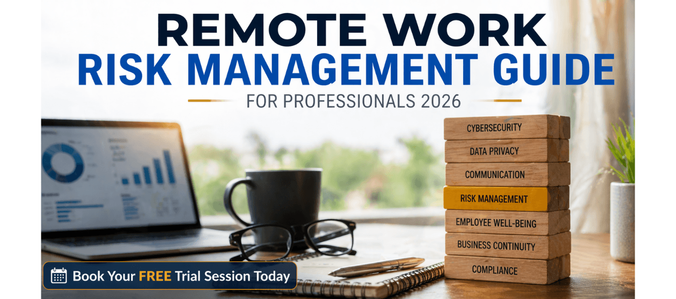 Remote Risk Engineering Remote Work Risk Management Guide for Professionals 2026