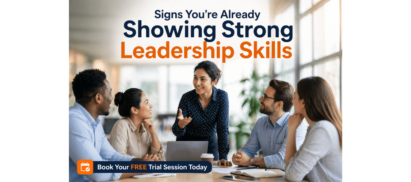 Signs You’re Already Showing Strong Leadership Skills.png