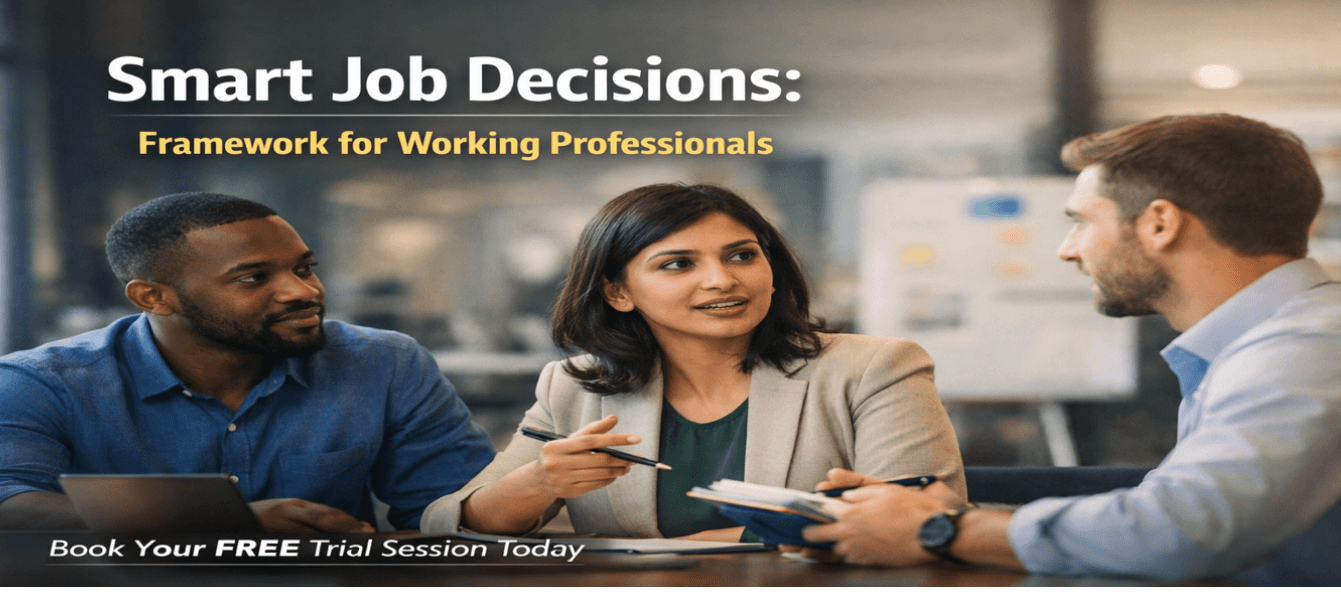 Smart Job Decisions Framework for Working Professionals.png