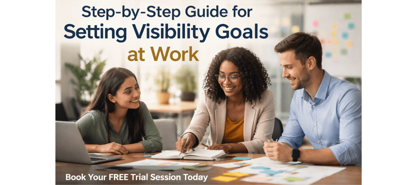 Step-by-Step Guide for Setting Visibility Goals at Work.png