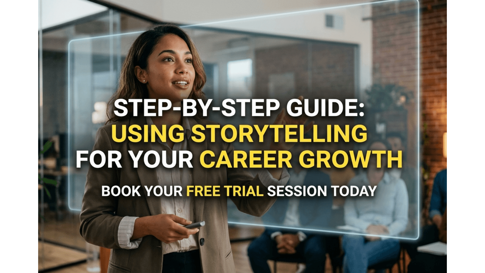 Step by step guide using storytelling for your career growth.png