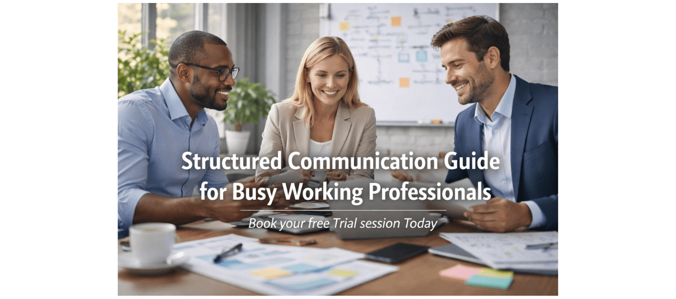 Structured Communication Guide for Busy Working Professionals.png
