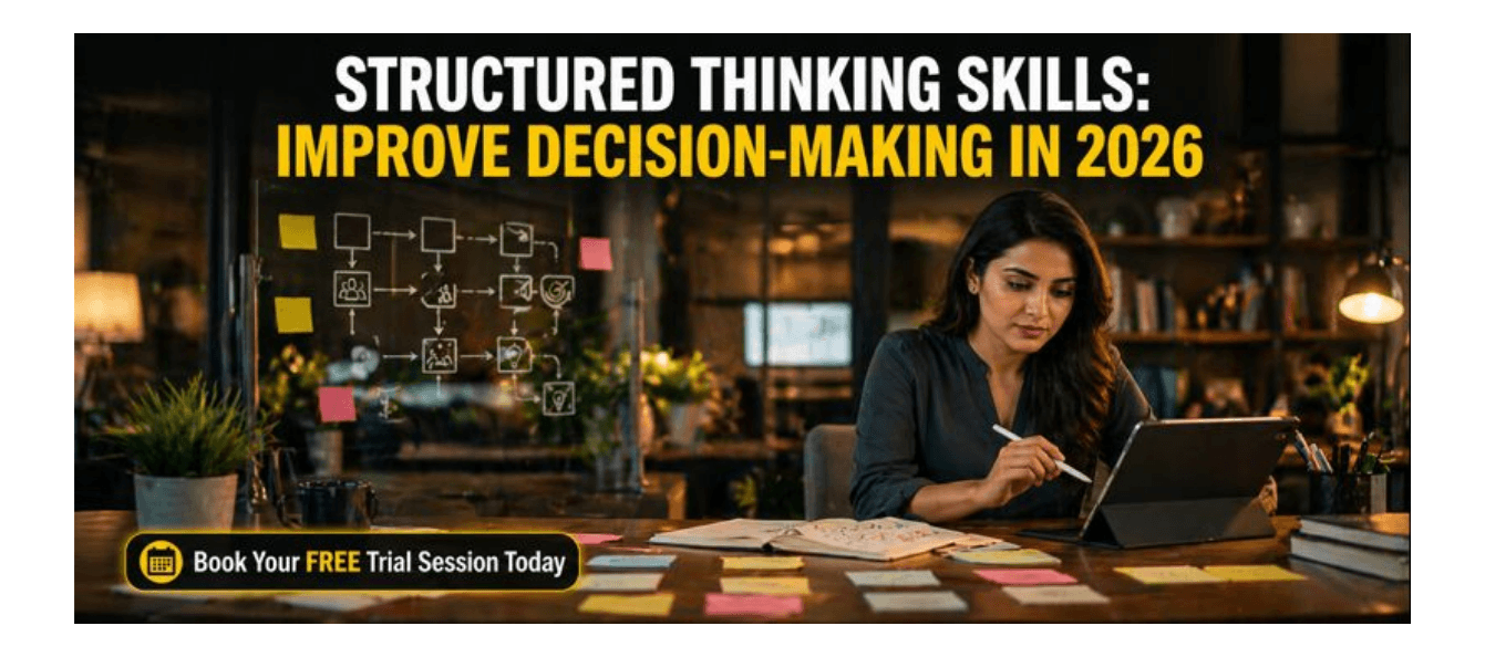 Structured Thinking Skills Improve Decision-Making in 2026.png