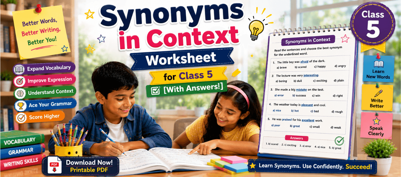 Synonyms in Context Worksheet for Class 5 [With Answers].png