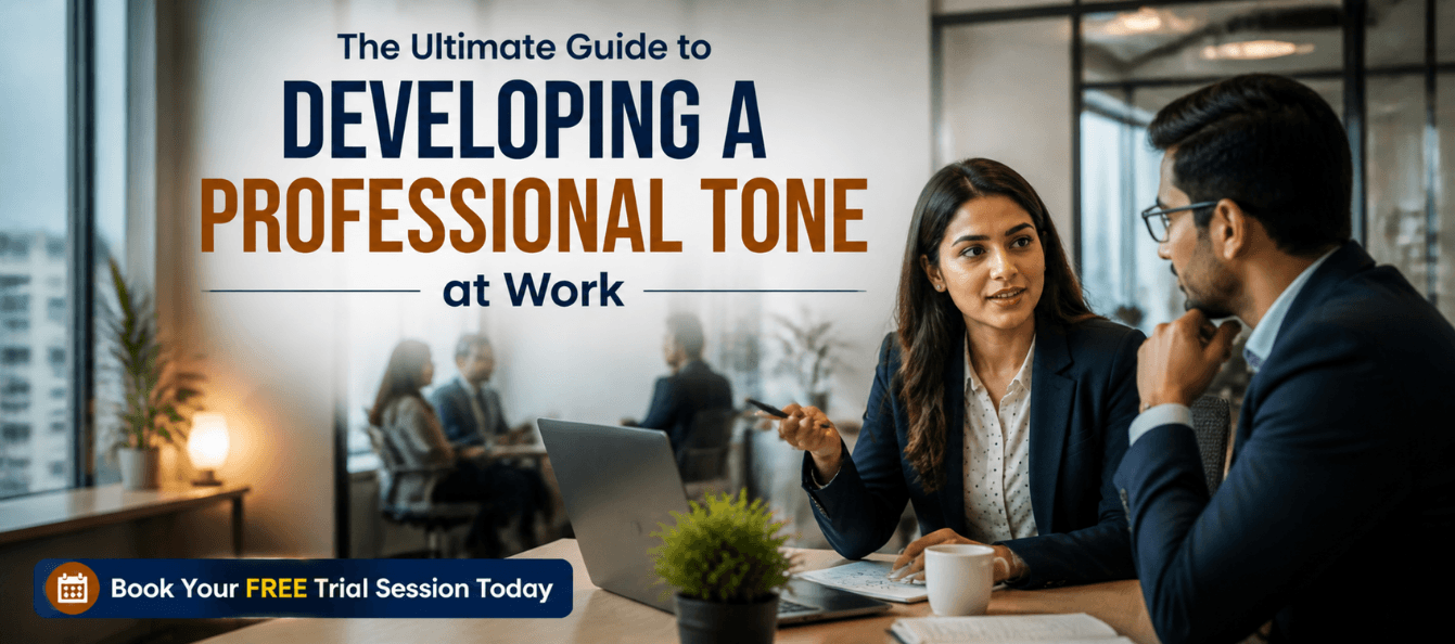 The Ultimate Guide to Developing a Professional Tone at Work.png