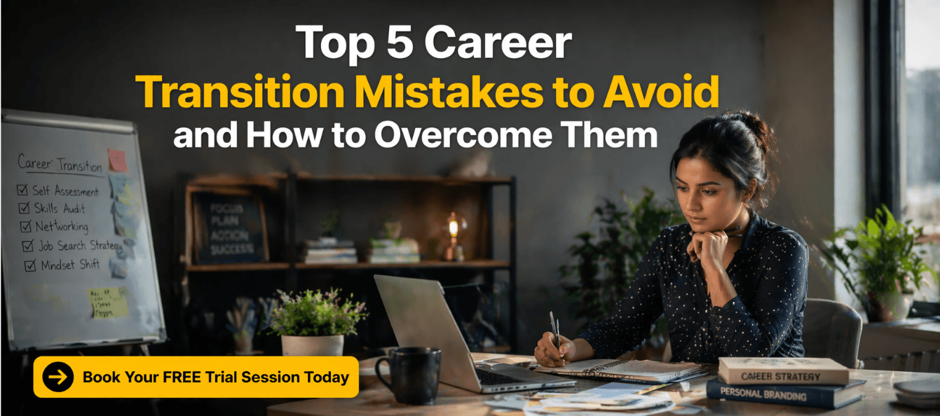Top 5 Career Transition Mistakes to Avoid and How to Overcome Them.png