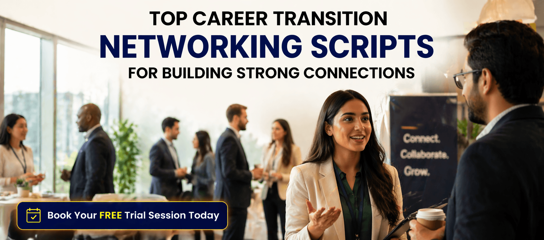 Top Career Transition Networking Scripts for Building Strong Connections.png