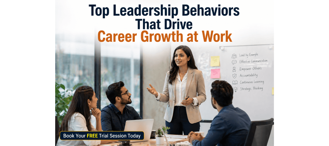 Top Leadership Behaviors That Drive Career Growth at Work.png