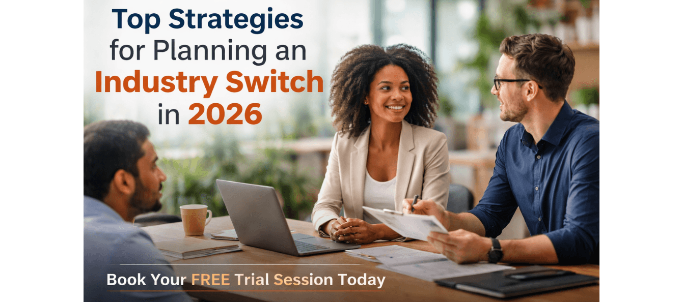 Top Strategies for Planning an Industry Switch in 2026.png