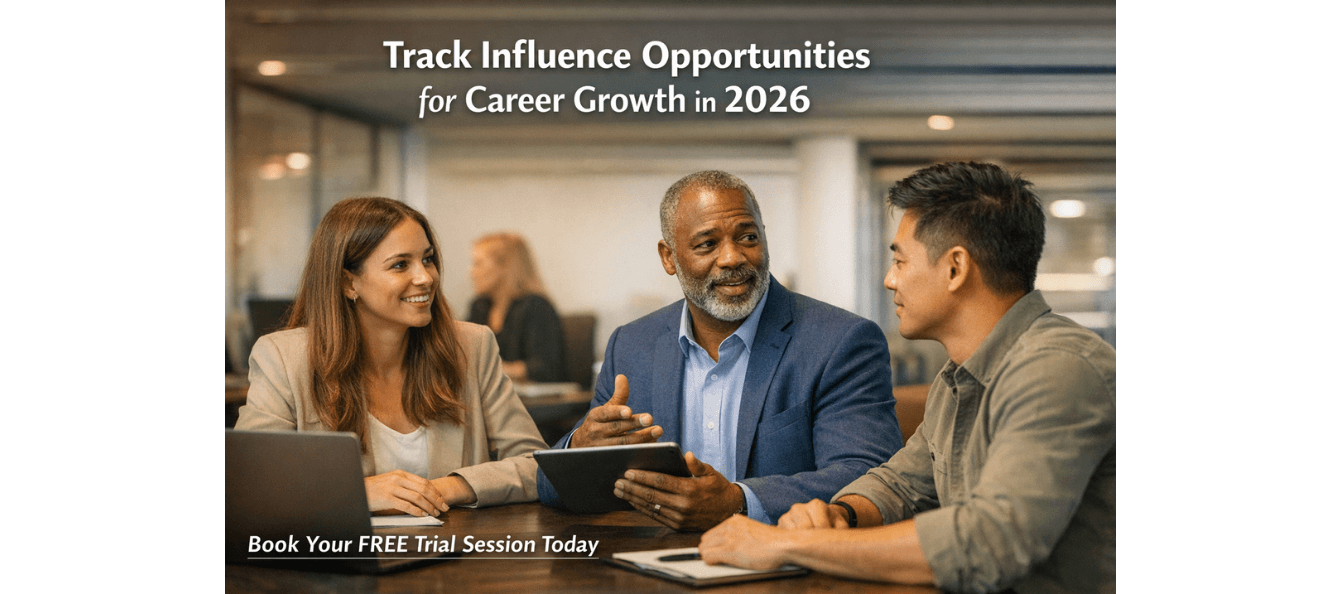Track Influence Opportunities for Career Growth in 2026.png