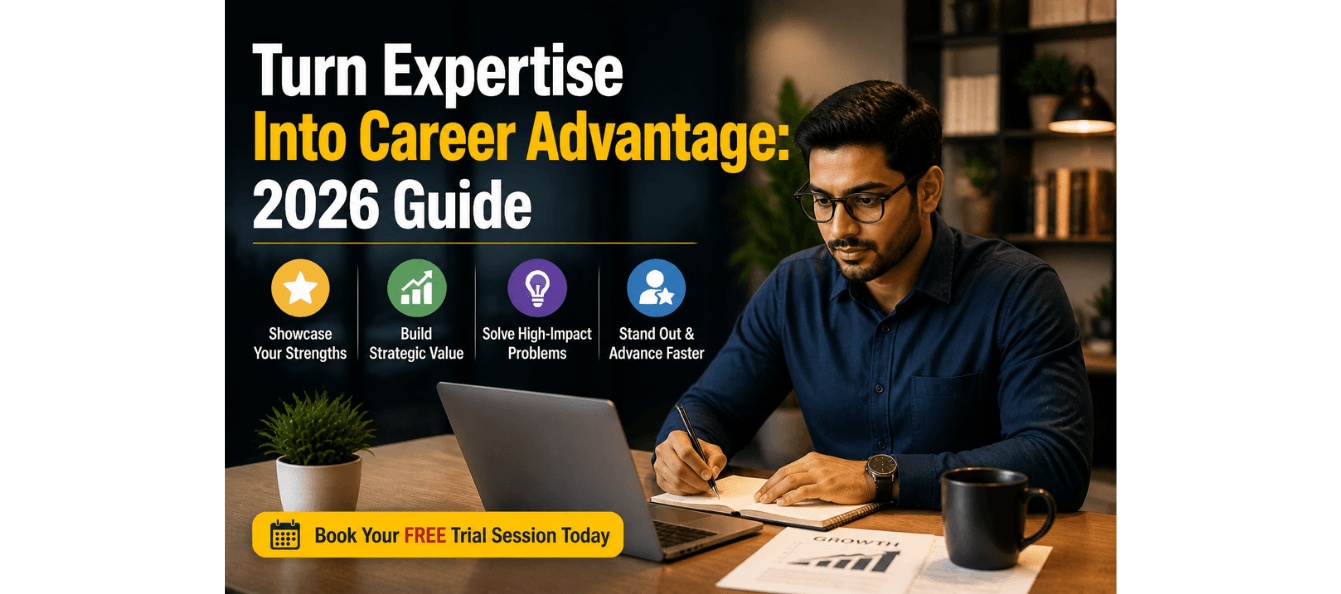Turn Expertise Into Career Advantage 2026 Guide.png