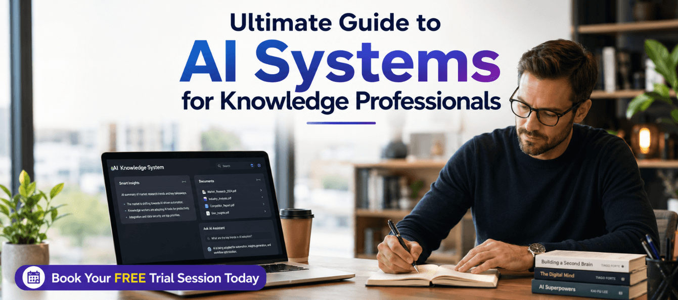 Ultimate Guide to AI Systems for Knowledge Professionals