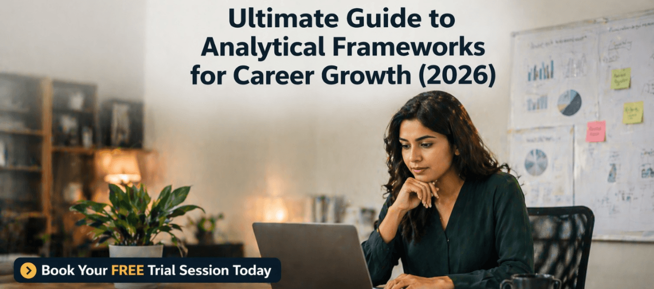 Ultimate Guide to Analytical Frameworks for Career Growth (2026).png