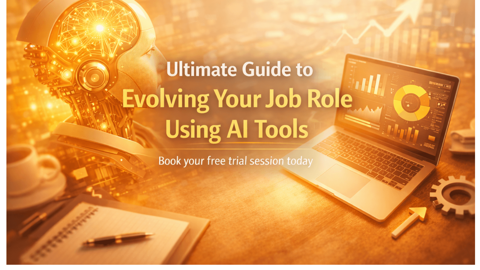 Ultimate Guide to Evolving Your Job Role Using AI Tools.png