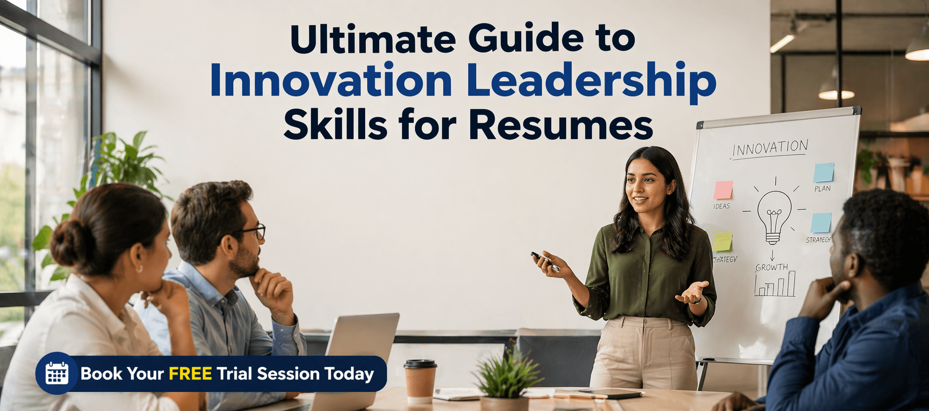 Ultimate Guide to Innovation Leadership Skills for Resumes.png