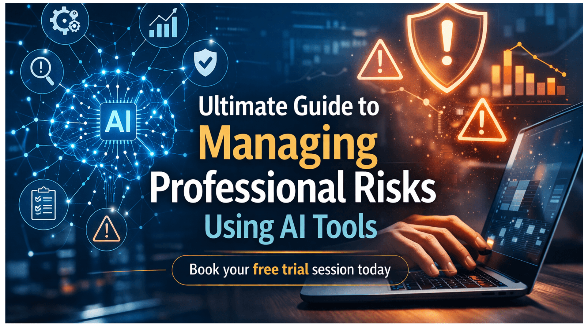 Ultimate Guide to Managing Professional Risks Using AI Tools.png