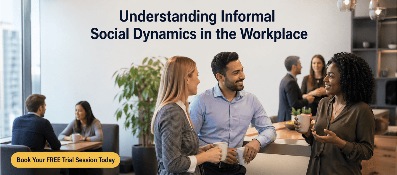 Understanding Informal Social Dynamics in the Workplace.png