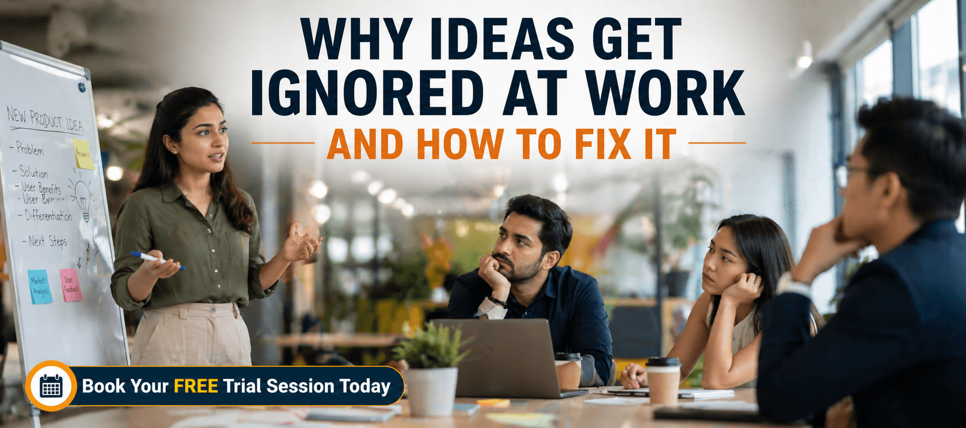 Why Ideas Get Ignored at Work and How to Fix It.png