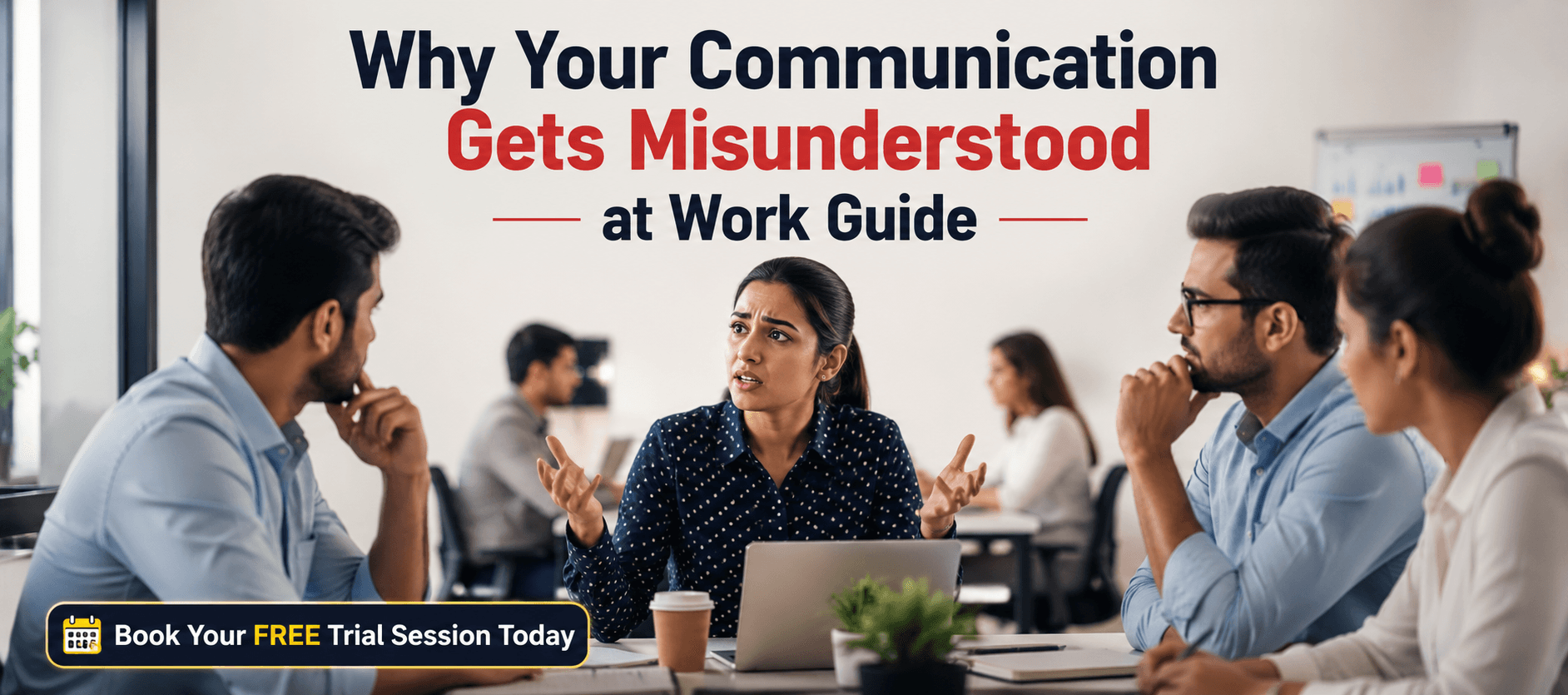 Why Your Communication Gets Misunderstood at Work Guide.png