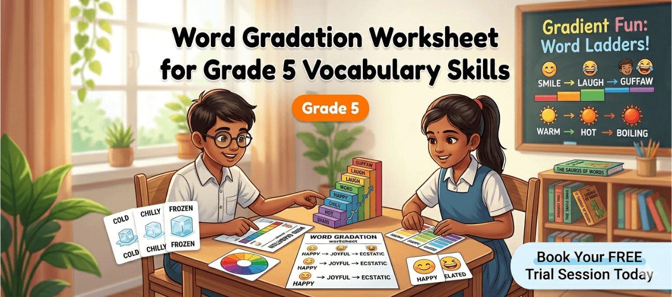Word Gradation Worksheet for Grade 5 Vocabulary Skills.png