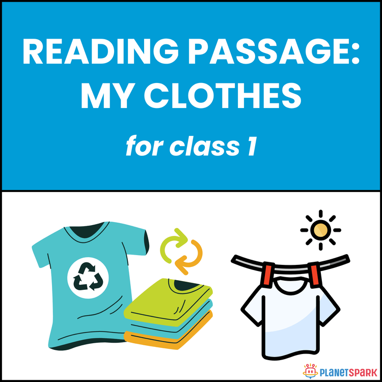 Class 1 Reading Passage on My Clothes