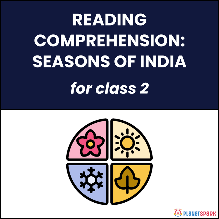 Class 2 Reading Comprehension: Seasons of India