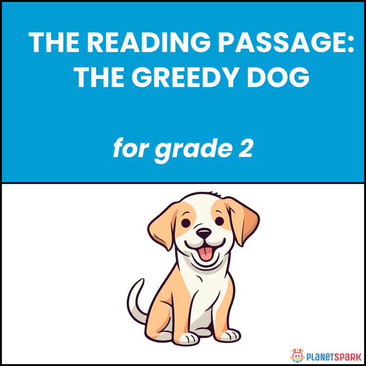 Grade 2 Reading Passage on The Greedy Dog