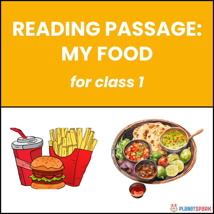 Class 1 Reading Passage on My Food